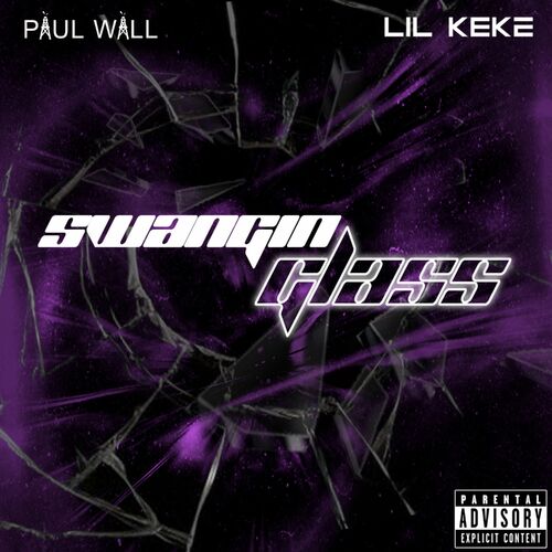 Paul Wall featuring Lil Keke — Swangin&#039; Glass cover artwork