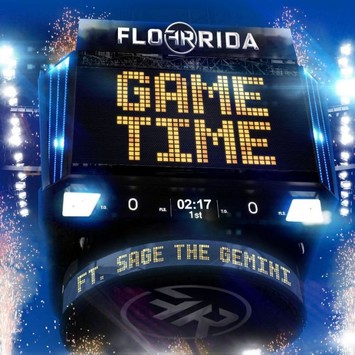 Flo Rida featuring Sage the Gemini — Game Time cover artwork