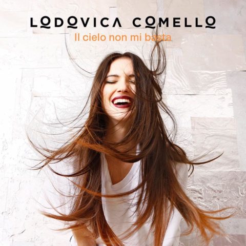 Lodovica Comello — II Cielo non mi basta cover artwork