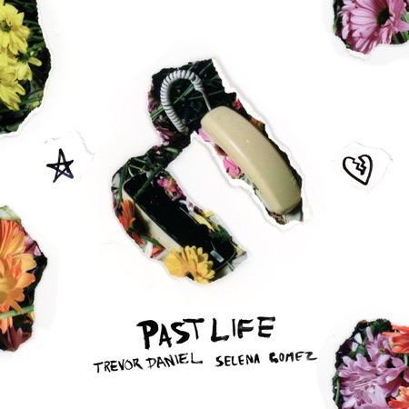 Trevor Daniel & Selena Gomez Past Life cover artwork