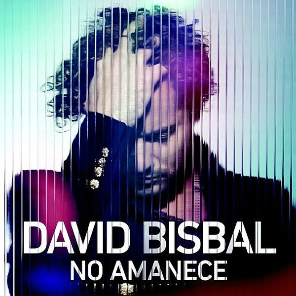 David Bisbal No Amanece cover artwork