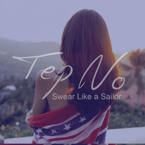 Tep No — Swear Like a Sailor cover artwork