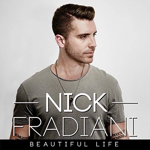 Nick Fradiani — Beautiful Life cover artwork
