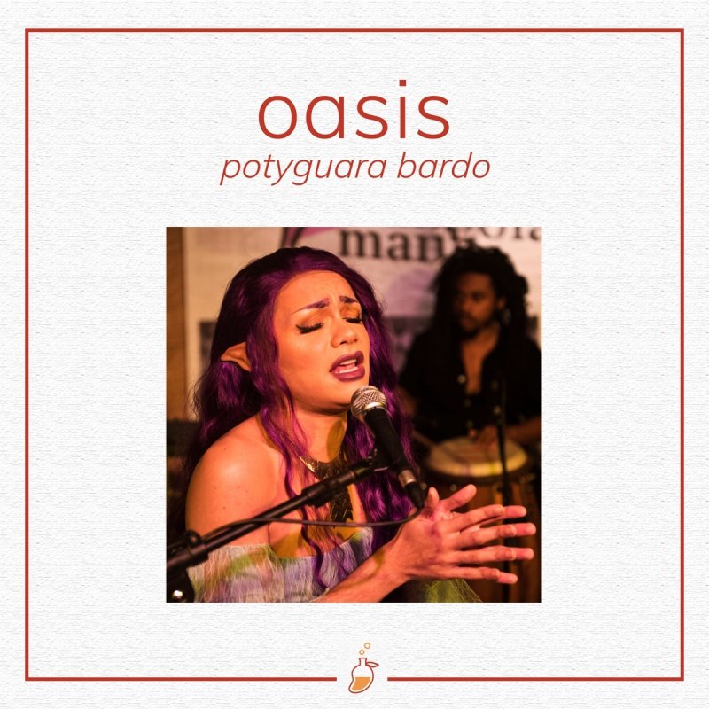 Potyguara Bardo — Oasis - Ao Vivo no Estúdio Mangolab cover artwork