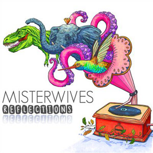 MisterWives Reflections cover artwork