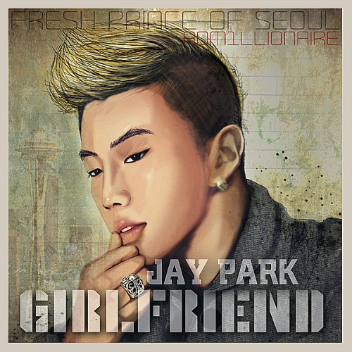 Jay Park Girlfriend cover artwork