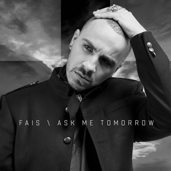 FÄIS — Ask Me Tomorrow cover artwork
