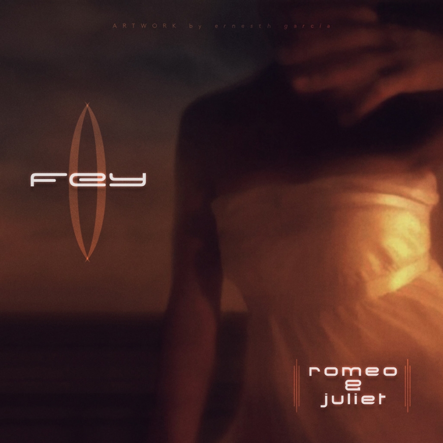 Fey — Romeo &amp; Juliet cover artwork
