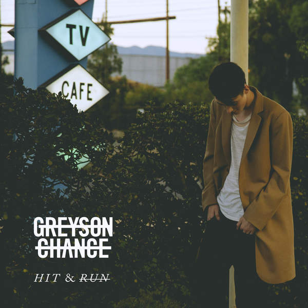 Greyson Chance Hit &amp; Run cover artwork