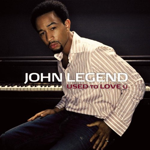 John Legend — Used to Love U cover artwork