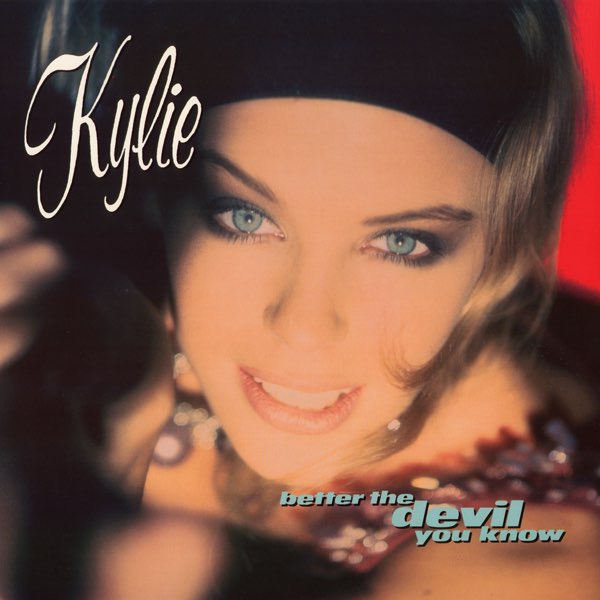 Kylie Minogue — Better The Devil You Know (Movers &amp; Shakers 12&quot; Mix) cover artwork