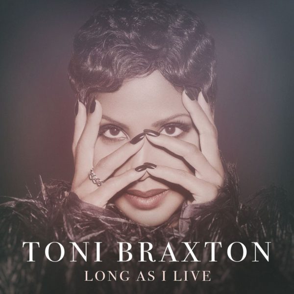 Toni Braxton — Long As I Live cover artwork
