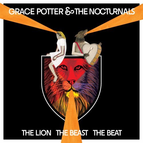 Grace Potter &amp; The Nocturnals The Lion The Beast The Beat cover artwork