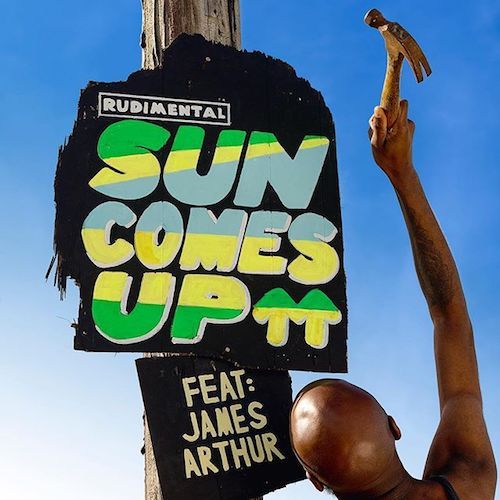Rudimental featuring James Arthur — Sun Comes Up cover artwork