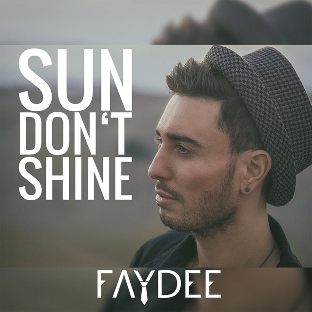 Faydee Sun Don&#039;t Shine cover artwork