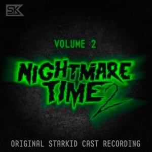Original StarKid Cast of Nightmare Time 2 Nightmare Time 2, Vol. 2 (Original StarKid Cast Recording) cover artwork