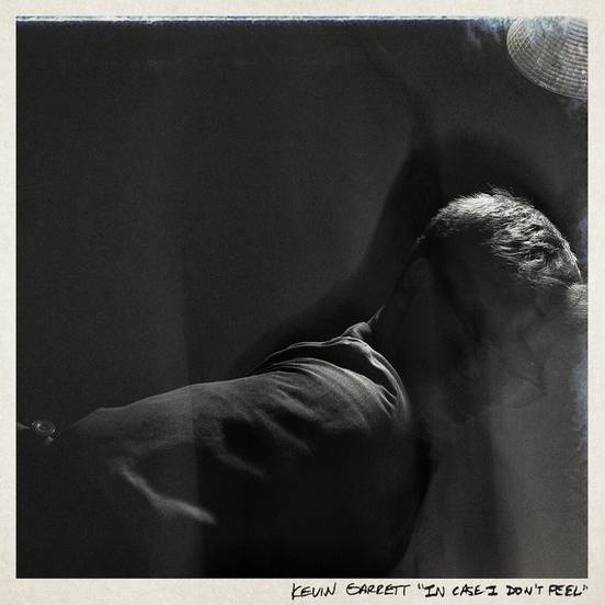 Kevin Garrett In Case I Don&#039;t Feel cover artwork