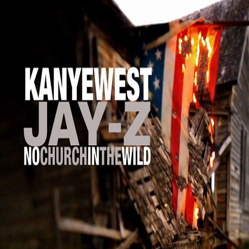 JAY-Z & Kanye West featuring Frank Ocean — No Church In The Wild cover artwork