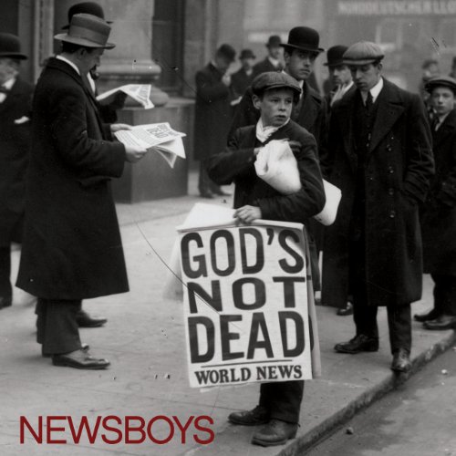 Newsboys God&#039;s Not Dead cover artwork