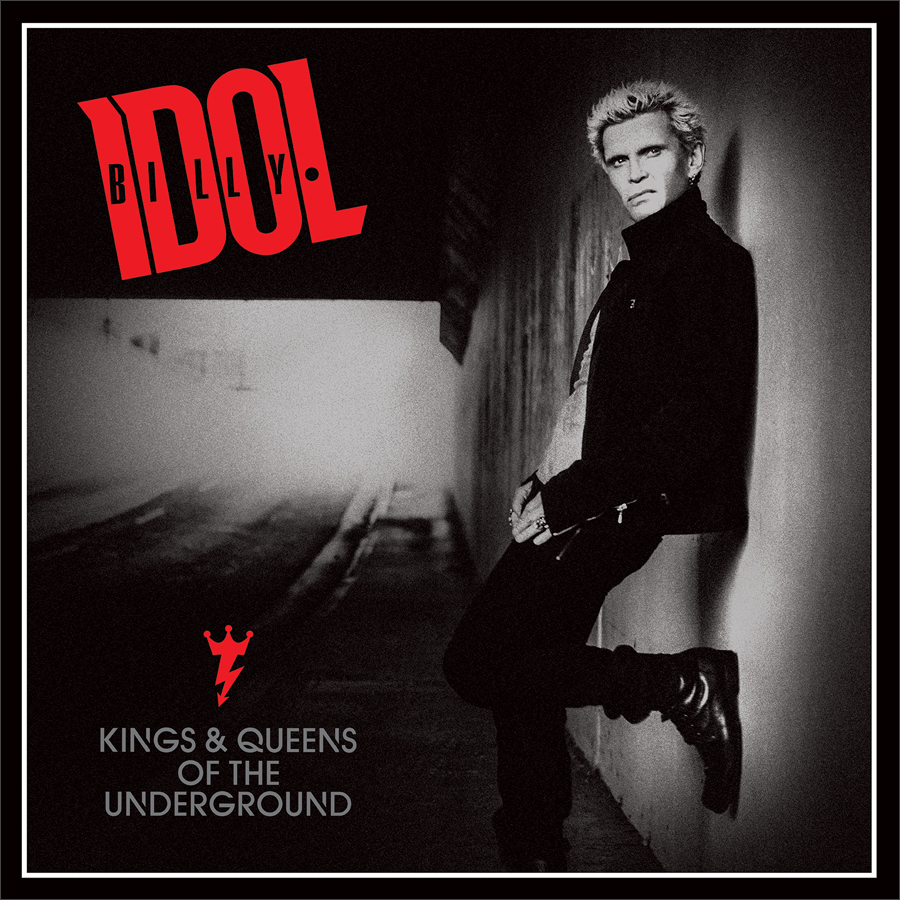 Billy Idol Kings &amp; Queens of the Underground cover artwork