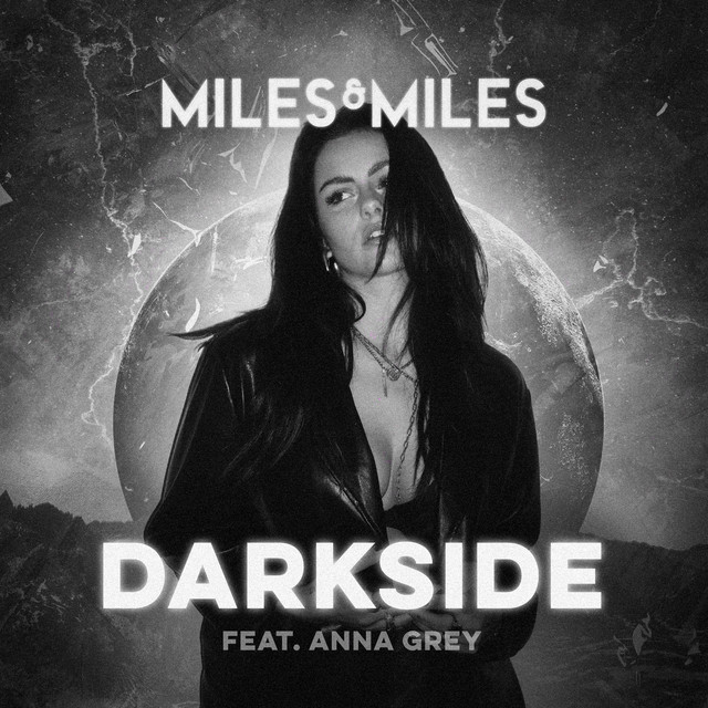 Miles &amp; Miles ft. featuring Anna Grey Darkside cover artwork