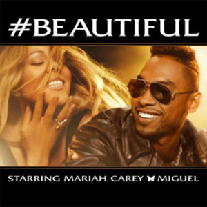Mariah Carey featuring Miguel — #Beautiful cover artwork