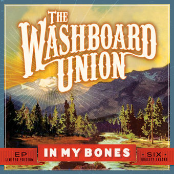 The Washboard Union In My Bones - EP cover artwork