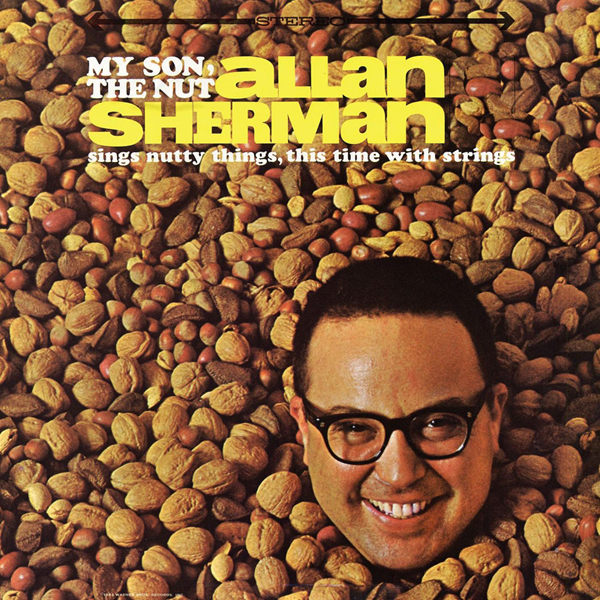 Allan Sherman My Son, The Nut cover artwork