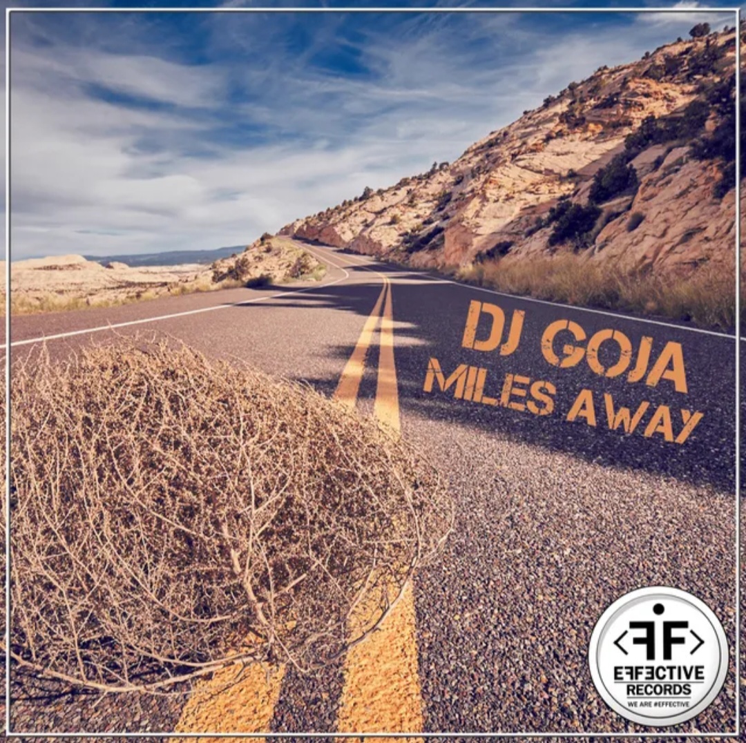 DJ Goja — Miles Away cover artwork