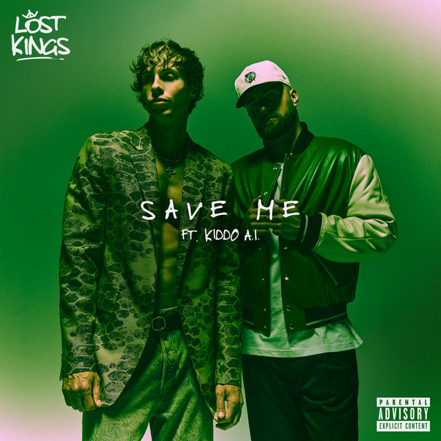 Lost Kings featuring Kiddo A.I. — Save Me cover artwork