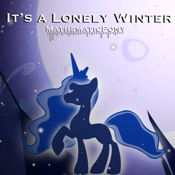 MathematicPony — It&#039;s a Lonely Winter cover artwork