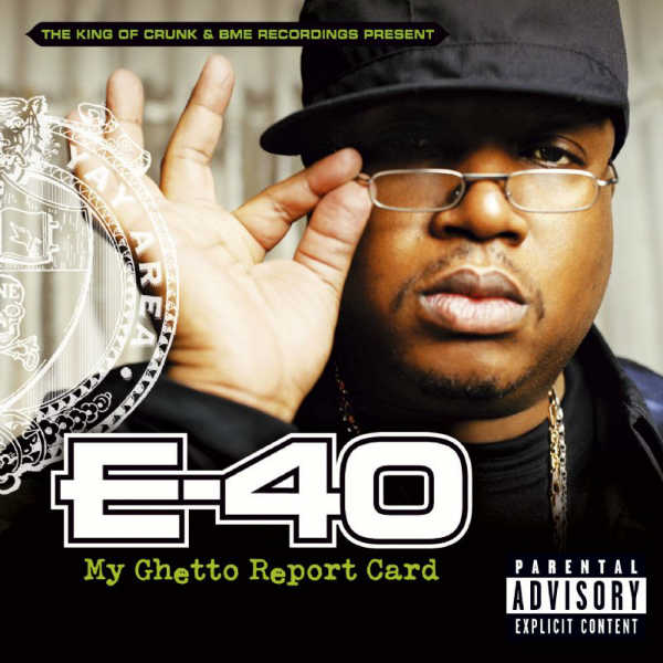 E-40 My Ghetto Report Card cover artwork