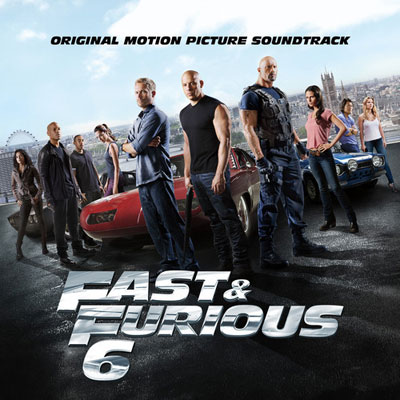 Various Artists — Fast &amp; Furious 6: Original Motion Picture Soundtrack cover artwork