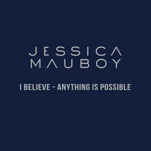 Jessica Mauboy I Believe - Anything is Possible cover artwork