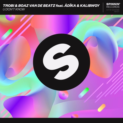 Trobi & Boaz Van De Beatz ft. featuring Âdïka & Kalibwoy U Don&#039;t Know cover artwork