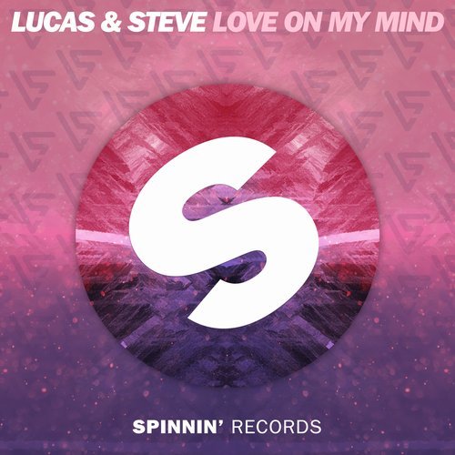 Lucas &amp; Steve — Love On My Mind cover artwork