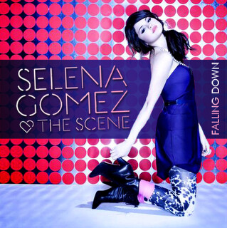 Selena Gomez &amp; The Scene — Falling Down cover artwork