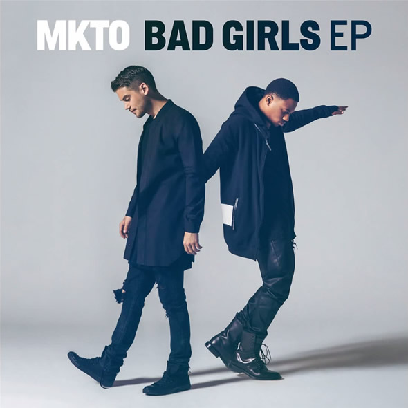 MKTO Bad Girls cover artwork