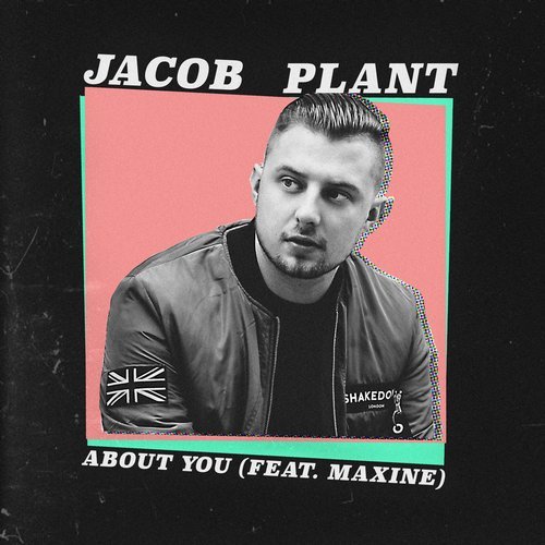 Jacob Plant ft. featuring Maxine About You cover artwork