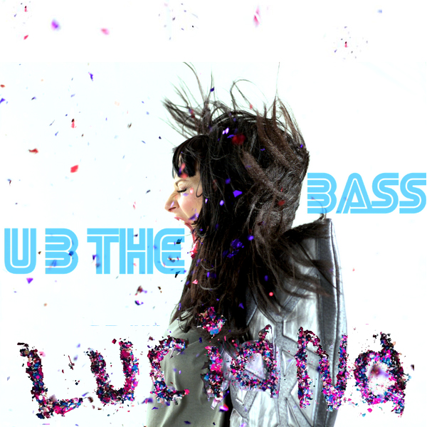 Luciana — U B The Bass cover artwork