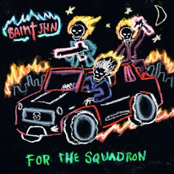 SAINt JHN — For The Squadron cover artwork