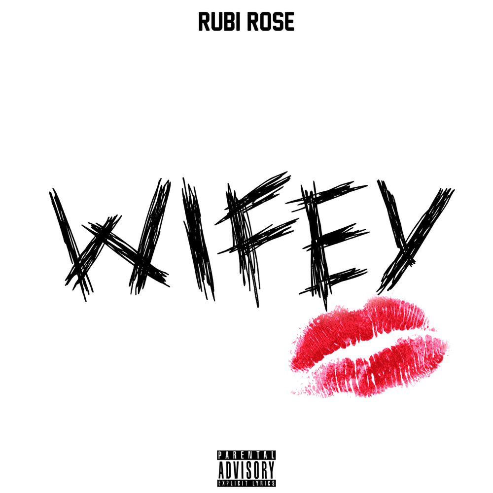 Rubi Rose Wifey cover artwork