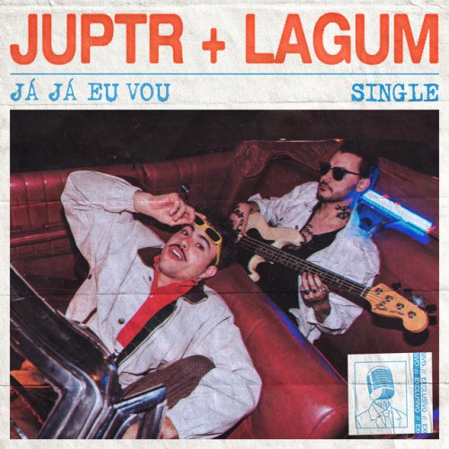 JUPTR & Lagum — Já Já Eu Vou cover artwork