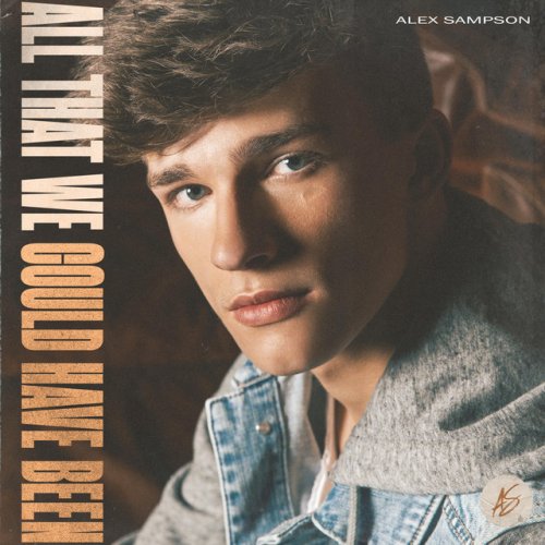 Alex Sampson — All That We Could Have Been cover artwork