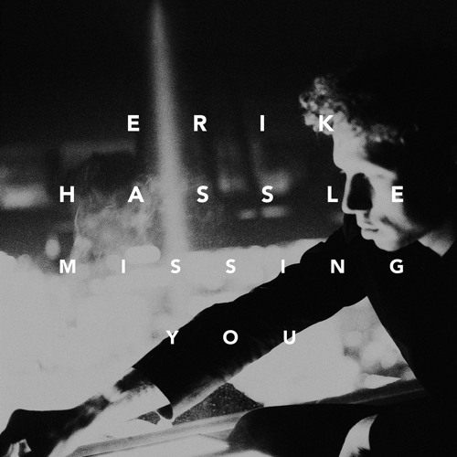 Erik Hassle — Missing You cover artwork