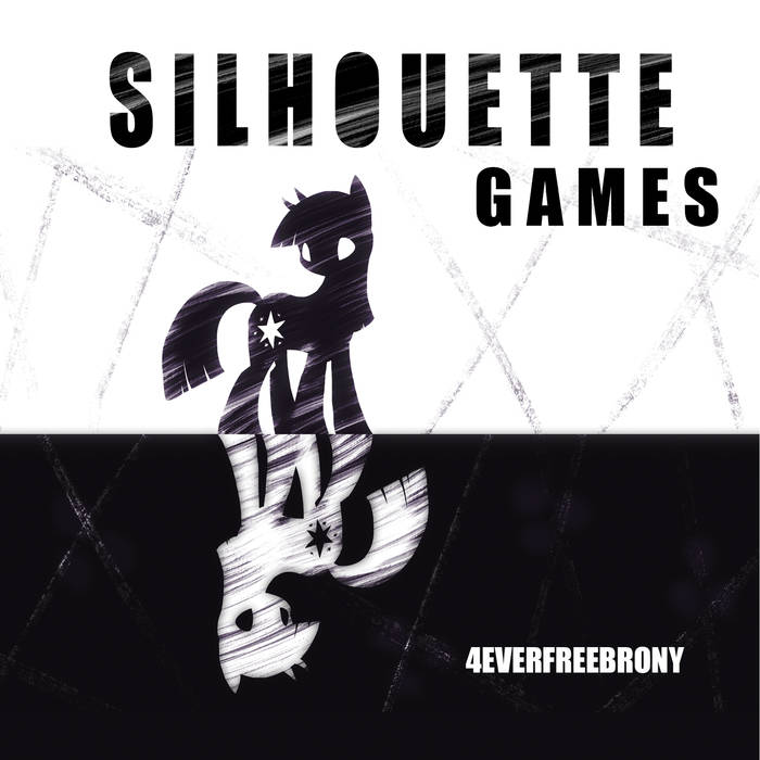 4everfreebrony Silhouette Games cover artwork