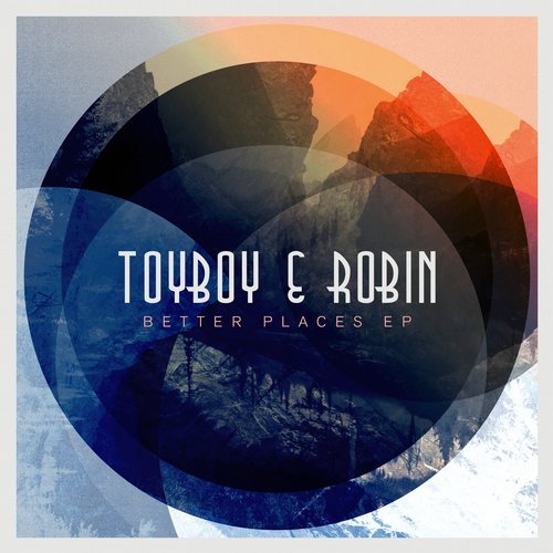 Toyboy &amp; Robin featuring Alex Adams — Better Places cover artwork