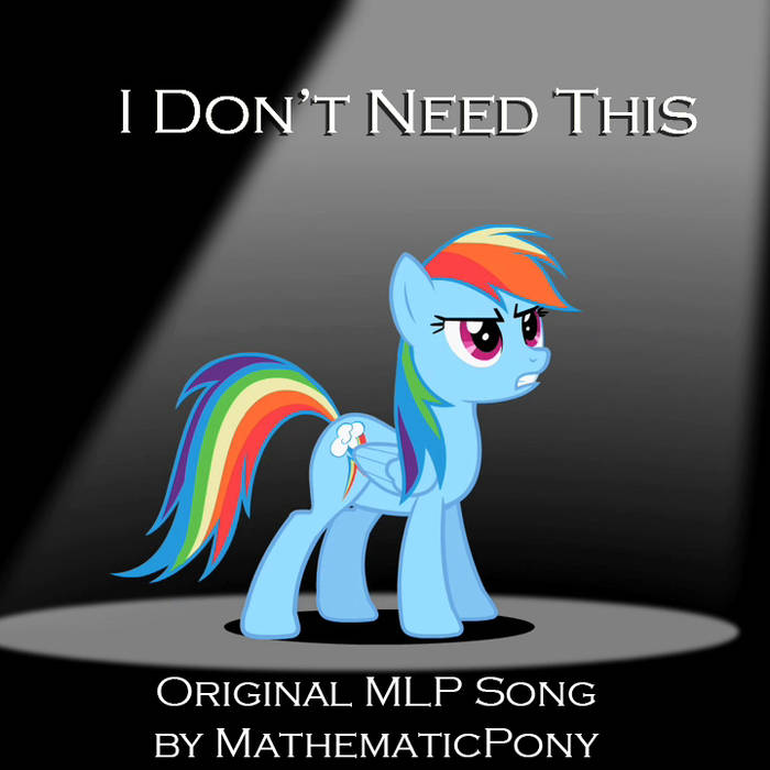 MathematicPony — I Don&#039;t Need This cover artwork