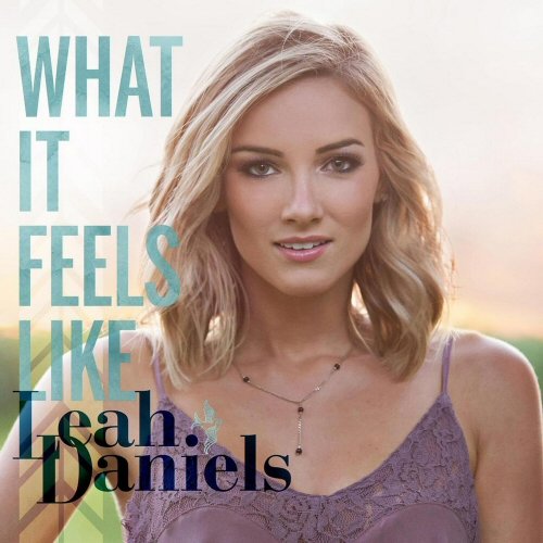 Leah Daniels What It Feels Like cover artwork
