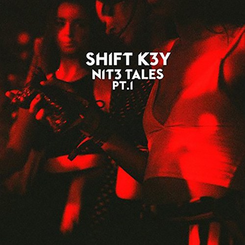 Shift K3Y NIT3 TALES, Pt. 1 - EP cover artwork